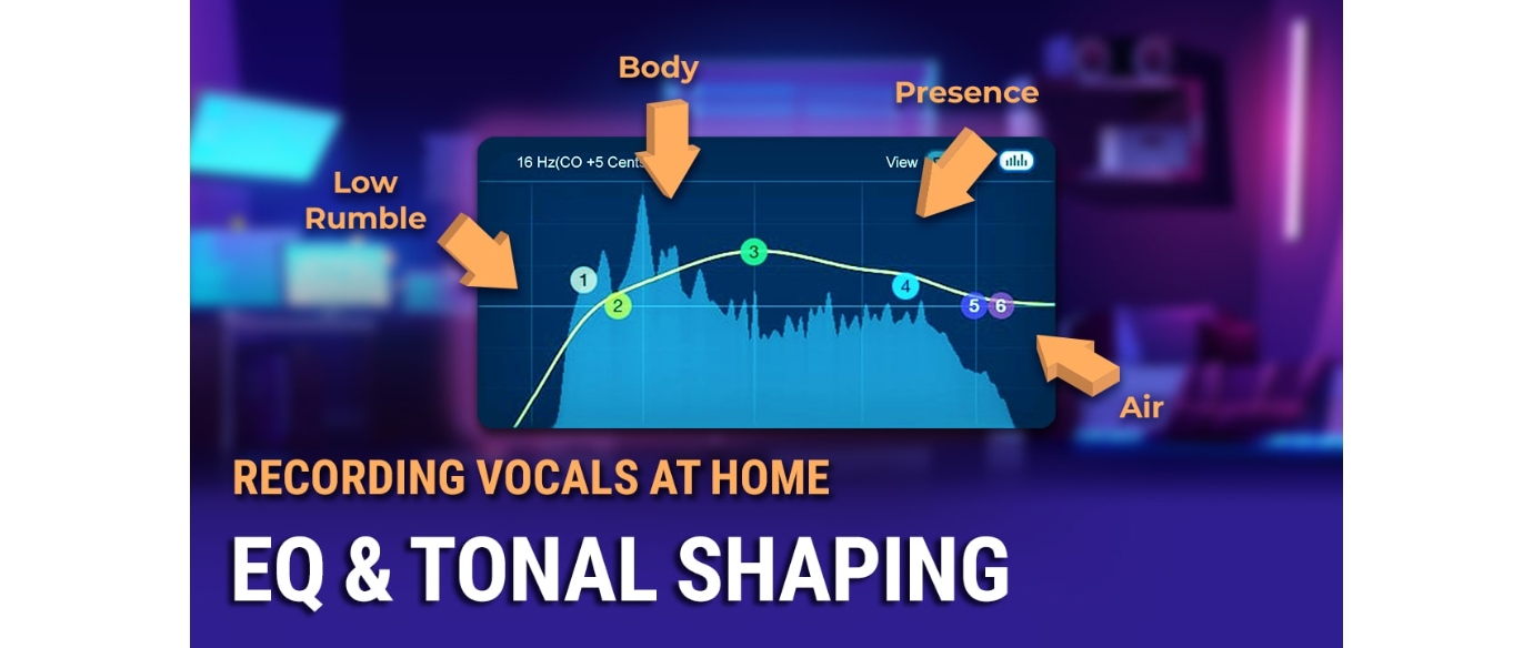 自宅でのボーカル録音 #4: EQとトーン・シェイピング