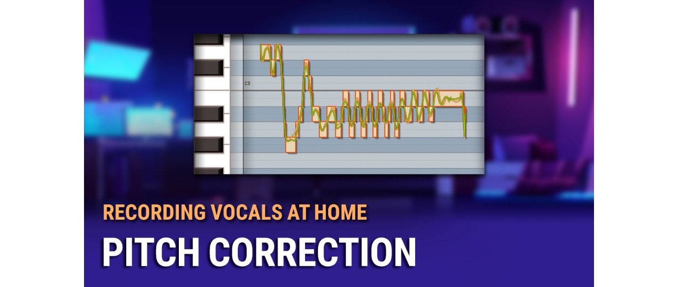 自宅でのボーカル録音 #6: ピッチ補正