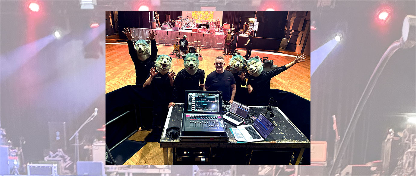 MAN WITH A MISSION のUK&ヨーロッパツアーで、Waves eMotion LV1 Classicが活躍 by Denny Jagard, FOHエンジニア